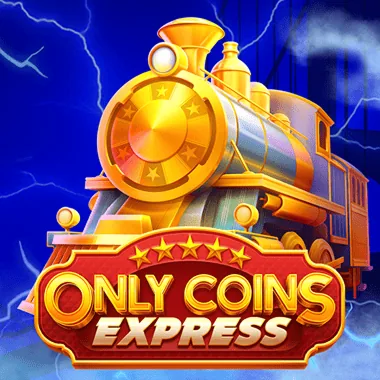 Only Coins Express slot game
